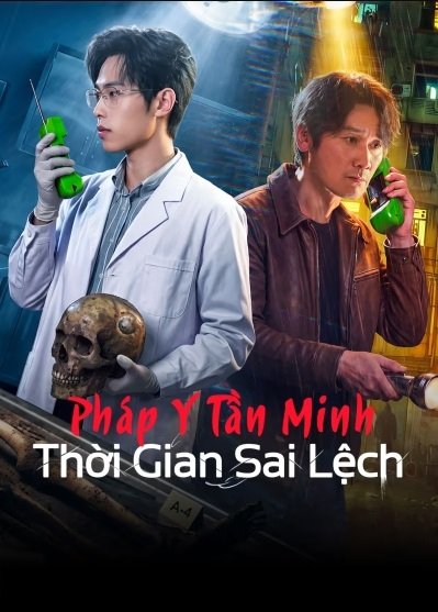 Pháp Y Tần Minh: Thời Gian Sai Lệch